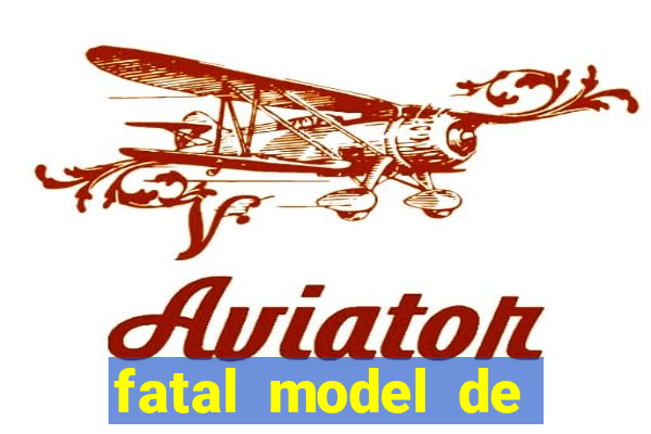 fatal model de porto alegre